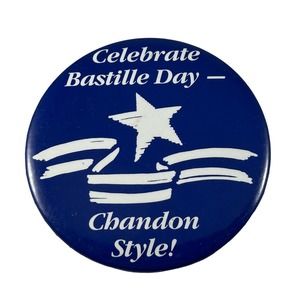 Pinback Button Celebrate Bastille Day Chandon Style French